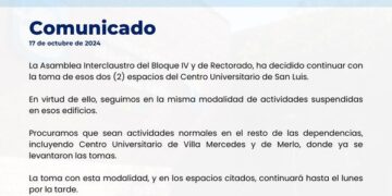 LA ASAMBLEA INTERCLAUSTRO DEL BLOQUE IV Y DE RECTORADO, HA DECIDIDO CONTINUAR CON LA TOMA DE ESOS DOS (2) ESPACIOS DEL CENTRO UNIVERSITARIO DE SAN LUIS.
