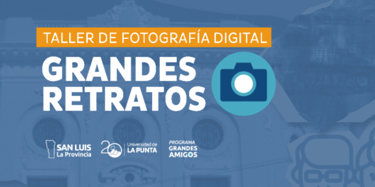 ULP: EL TALLER DE FOTOGRAFÍA “GRANDES RETRATOS” LLEGÓ A 62 CENTROS DE JUBILADOS DE TODA LA PROVINCIA