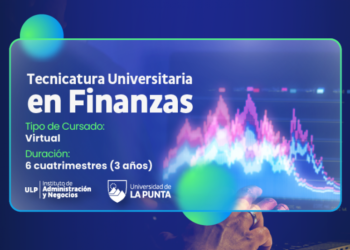 LA ULP LANZA LA TECNICATURA UNIVERSITARIA EN FINANZAS
