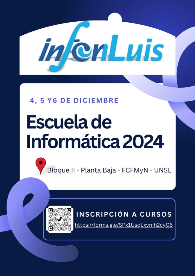 UNSL: LA ESCUELA DE INFORMÁTICA 2024