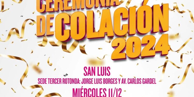 UPRO: SAN LUIS: SE VIENE LA 3° CEREMONIA DE COLACIÓN 2024