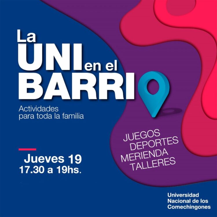 “LA UNI EN EL BARRIO”, UN PROYECTO DE EXTENSIÓN DE LA UNLC