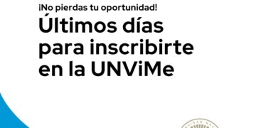 UNVIME: HASTA EL 14 DE MARZO ESTÁN ABIERTAS LAS INSCRIPCIONES