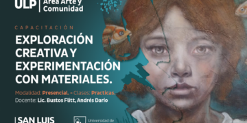 ULP: ESTÁN ABIERTAS LAS INSCRIPCIONES PARA EL TALLER “EXPLORACIÓN CREATIVA Y EXPERIMENTACIÓN CON MATERIALES”