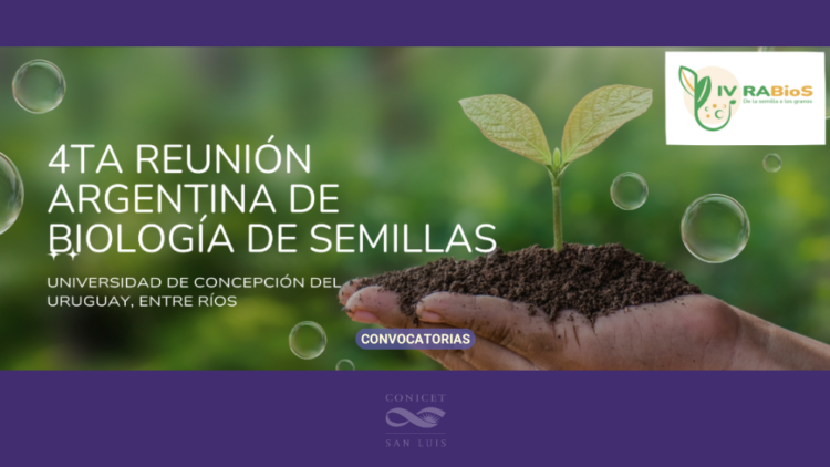 CONICET: IV REUNIÓN ARGENTINA DE BIOLOGÍA DE SEMILLAS