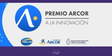 PREMIO ARCOR A LA INNOVACIÓN: ALIMENTANDO LAS IDEAS DEL FUTURO