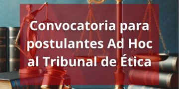 CONVOCATORIA PARA INTEGRAR EL TRIBUNAL DE ÉTICA DEL CAPSL