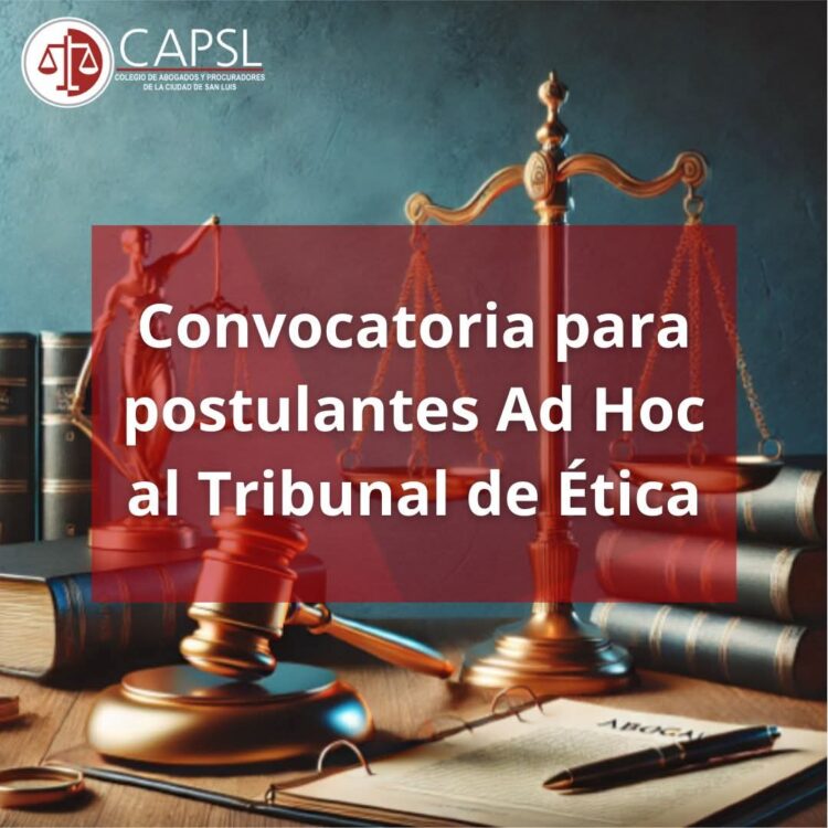 CONVOCATORIA PARA INTEGRAR EL TRIBUNAL DE ÉTICA DEL CAPSL