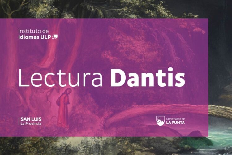 ULP: LLEGA LA TERCERA EDICIÓN DE LA “LECTURA DANTIS”