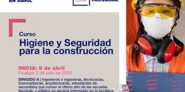 CAPACITACIÓN EN SEGURIDAD E HIGIENE PARA LA CONSTRUCCIÓN EN LA UNLC