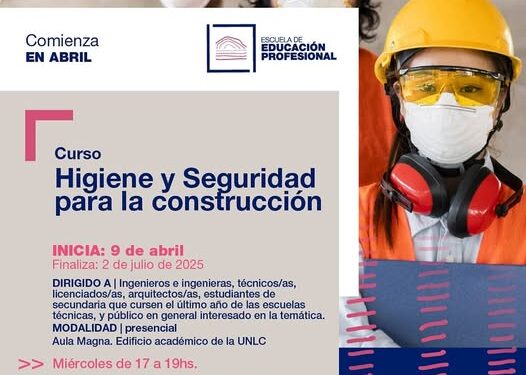 CAPACITACIÓN EN SEGURIDAD E HIGIENE PARA LA CONSTRUCCIÓN EN LA UNLC