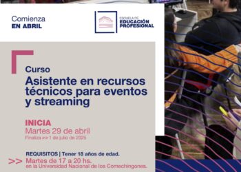 LA UNLC LANZA UN CURSO PARA FORMARSE COMO ASISTENTE TÉCNICO EN EVENTOS Y STREAMING