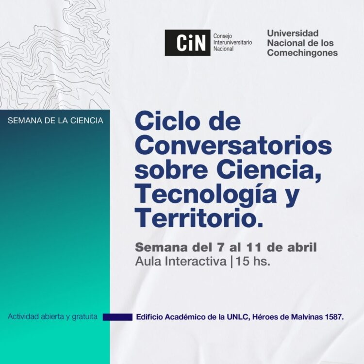CICLO DE CONVERSATORIOS EN LA UNLC: CIENCIA Y TERRITORIO EN DIÁLOGO