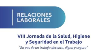 UNSL: REALIZARÁN UNA NUEVA EDICIÓN DE LA JORNADA DE SALUD, HIGIENE Y SEGURIDAD EN EL TRABAJO