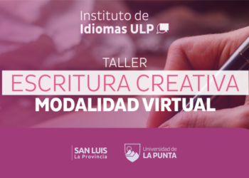 ULP: COMIENZA EL TALLER DE ESCRITURA CREATIVA EN EL INSTITUTO DE IDIOMAS