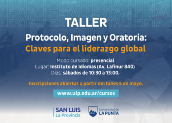 LA ULP DICTARÁ UN TALLER DE PROTOCOLO, IMAGEN Y ORATORIA ABIERTO A TODO PÚBLICO