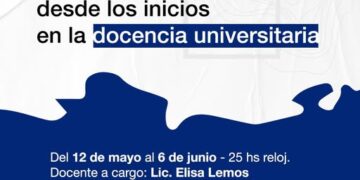 UNLC: CONSTRUYENDO SENTIDOS DESDE LOS INICIOS EN LA DOCENCIA UNIVERSITARIA