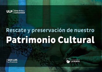 LA ULP ABRE INSCRIPCIONES PARA LA CAPACITACIÓN SOBRE “RESCATE Y PRESERVACIÓN DE NUESTRO PATRIMONIO CULTURAL”