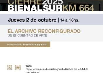 CIERRE DE BIENALSUR 2025 EN LA UNLC: EL ARCHIVO RECONFIGURADO