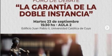UCCUYO-SL: FORO DE DEBATE “LA GARANTÍA DE LA DOBLE INSTANCIA”