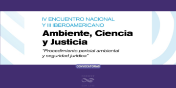 IV ENCUENTRO NACIONAL Y III IBEROAMERICANO AMBIENTE, CIENCIA Y JUSTICIA