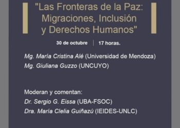 LAS FRONTERAS DE LA PAZ: MIGRACIONES, INCLUSIÓN Y DERECHOS HUMANOS