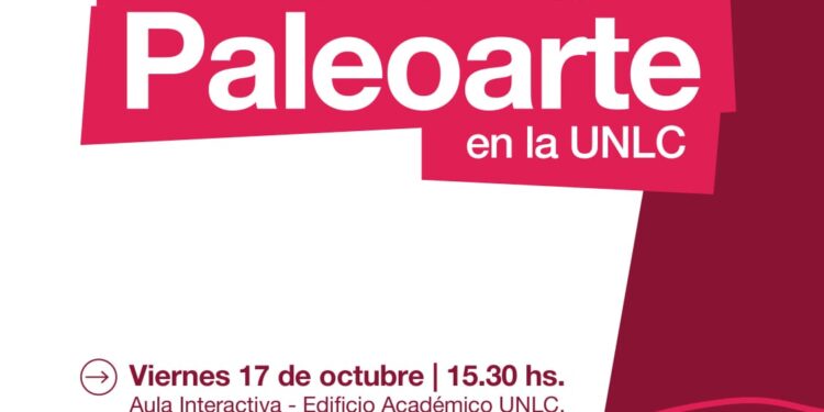 LA UNLC REALIZARÁ SU PRIMERA JORNADA DE PALEOARTE CON INVITADOS ESPECIALES