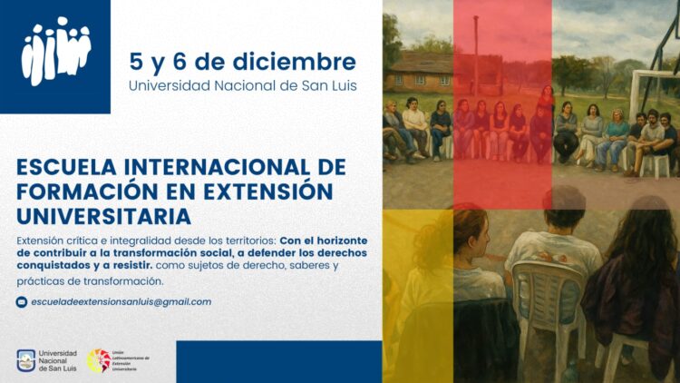 REALIZARÁN EN LA UNSL UNA ESCUELA INTERNACIONAL DE FORMACIÓN EN EXTENSIÓN UNIVERSITARIA