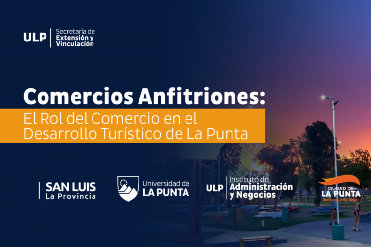 LA ULP LANZA UNA CAPACITACIÓN CON ENFOQUE TURÍSTICO PARA COMERCIANTES DE LA PUNTA