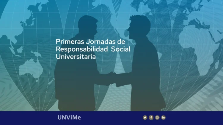 INVITAN A LAS PRIMERAS JORNADAS DE RESPONSABILIDAD SOCIAL UNIVERSITARIA EN LA UNVIME