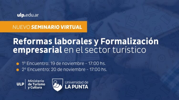 LA ULP CAPACITA SOBRE LOS NUEVOS DESAFÍOS LABORALES EN EL TURISMO ARGENTINO