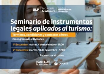 VIAJAR INFORMADO: LA UNIVERSIDAD DE LA PUNTA LANZA UN SEMINARIO SOBRE DERECHO TURÍSTICO
