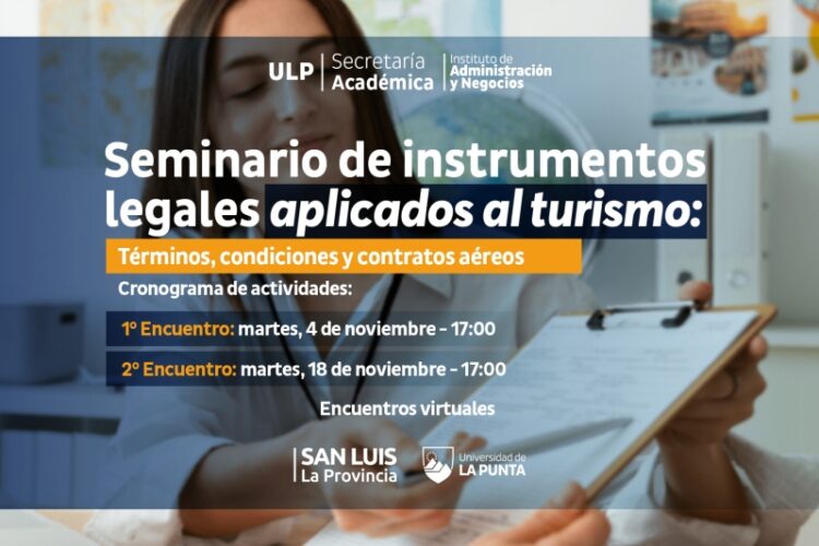 VIAJAR INFORMADO: LA UNIVERSIDAD DE LA PUNTA LANZA UN SEMINARIO SOBRE DERECHO TURÍSTICO