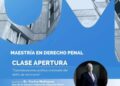 MAESTRÍA EN DERECHO PENAL – CLASE APERTURA