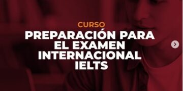 PREPARACIÓN PARA EL EXAMEN INTERNACIONAL IELTS