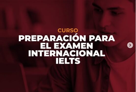 PREPARACIÓN PARA EL EXAMEN INTERNACIONAL IELTS