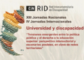JORNADAS «UNIVERSIDAD Y DISCAPACIDAD» DE LA RID