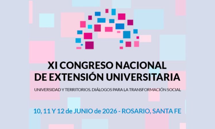 LA UNSL SE SUMA AL XI CONGRESO NACIONAL DE EXTENSIÓN UNIVERSITARIA EN ROSARIO