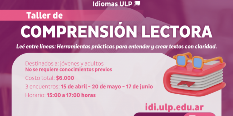 EL INSTITUTO DE IDIOMAS PRESENTA EL NUEVO TALLER DE COMPRENSIÓN LECTORA