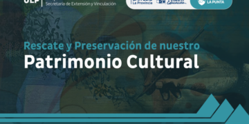 LA UNIVERSIDAD DE LA PUNTA LANZA LA EDICIÓN 2026 DE LA CAPACITACIÓN EN RESCATE Y PRESERVACIÓN CULTURAL