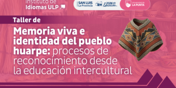 MEMORIA VIVA: LA UNIVERSIDAD DE LA PUNTA ABRE UN TALLER PARA REDESCUBRIR LA IDENTIDAD DEL PUEBLO HUARPE