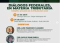 DIÁLOGOS FEDERALES EN MATERIA TRIBUTARIA