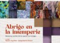 “ABRIGO EN LA INTEMPERIE”: LA UNLC INAUGURA UNA MUESTRA SOBRE MEMORIAS TEXTILES Y GESTOS QUE ABRIGAN