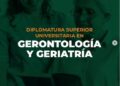UCCUYO-SL: DIPLOMATURA SUPERIOR UNIVERSITARIA EN GERONTOLOGÍA Y GERIATRÍA