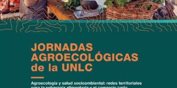 INVITACIÓN A PARTICIPAR DE LAS CUARTAS JORNADAS AGROECOLÓGICAS DE LA UNLC