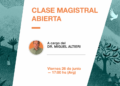 CLASE MAGISTRAL ABIERTA A CARGO DEL DR. MIGUEL ALTIERI
