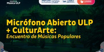 LA ESCUELA DE MÚSICA DE LA ULP Y CULTURARTE PRESENTAN UNA NUEVA EDICIÓN DE MICRÓFONO ABIERTO
