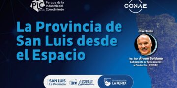 ¿CÓMO SE VE SAN LUIS DESDE EL ESPACIO? LA ULP INVITA A DESCUBRIRLO