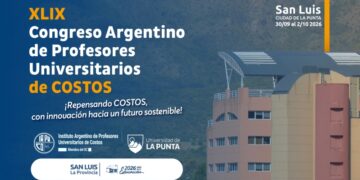 LA ULP SERÁ SEDE DEL 49° CONGRESO ARGENTINO DE PROFESORES UNIVERSITARIOS DE COSTOS