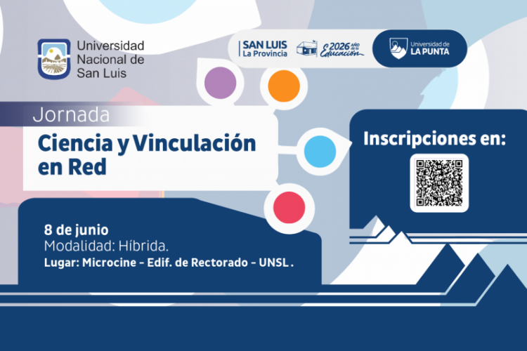 ULP PARTICIPARÁ EN UNA JORNADA ESPECIAL ORGANIZADA POR LA UNSL PARA CONECTAR LA CIENCIA LOCAL CON EL MUNDO DEL TRABAJO Y LAS EMPRESAS